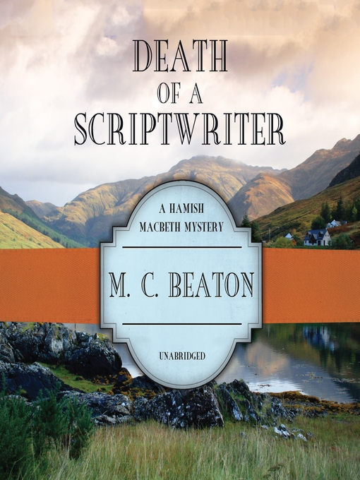 Title details for Death of a Scriptwriter by M. C. Beaton - Available